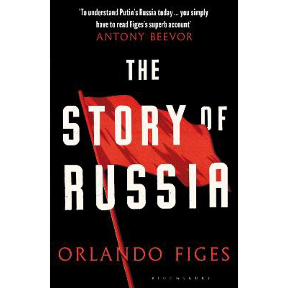 The Story of Russia: 'An excellent short study' (Paperback) - Orlando Figes